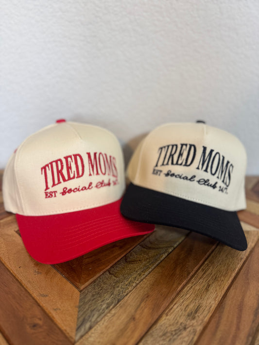 Tired Moms Social Club hat
